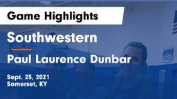 Southwestern  vs Paul Laurence Dunbar  Game Highlights - Sept. 25, 2021