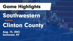 Southwestern  vs Clinton County Game Highlights - Aug. 15, 2022