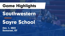 Southwestern  vs Sayre School Game Highlights - Oct. 1, 2022