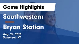 Southwestern  vs Bryan Station  Game Highlights - Aug. 26, 2023