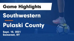 Southwestern  vs Pulaski County  Game Highlights - Sept. 10, 2021