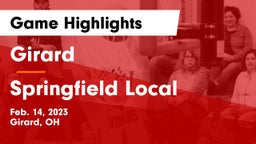 Girard  vs Springfield Local  Game Highlights - Feb. 14, 2023