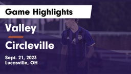 Valley  vs Circleville  Game Highlights - Sept. 21, 2023