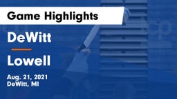 DeWitt  vs Lowell  Game Highlights - Aug. 21, 2021