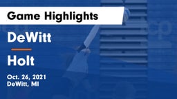 DeWitt  vs Holt Game Highlights - Oct. 26, 2021