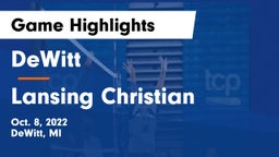 DeWitt  vs Lansing Christian Game Highlights - Oct. 8, 2022