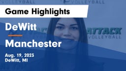 DeWitt  vs Manchester  Game Highlights - Aug. 19, 2023