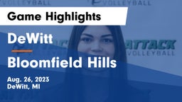 DeWitt  vs Bloomfield Hills  Game Highlights - Aug. 26, 2023