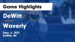 DeWitt  vs Waverly  Game Highlights - Sept. 6, 2023