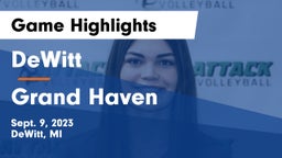 DeWitt  vs Grand Haven  Game Highlights - Sept. 9, 2023