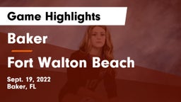 Baker  vs Fort Walton Beach  Game Highlights - Sept. 19, 2022