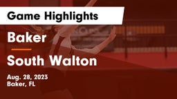 Baker  vs South Walton  Game Highlights - Aug. 28, 2023