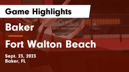 Baker  vs Fort Walton Beach  Game Highlights - Sept. 23, 2023