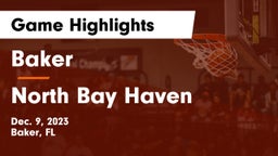 Baker  vs North Bay Haven  Game Highlights - Dec. 9, 2023