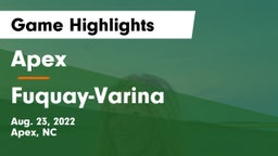 Apex  vs Fuquay-Varina  Game Highlights - Aug. 23, 2022