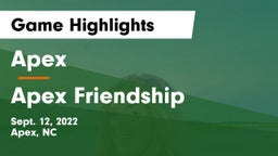 Apex  vs Apex Friendship Game Highlights - Sept. 12, 2022