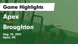 Apex  vs Broughton Game Highlights - Aug. 24, 2023