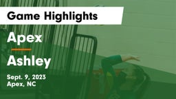 Apex  vs Ashley  Game Highlights - Sept. 9, 2023