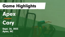 Apex  vs Cary Game Highlights - Sept. 26, 2023