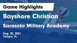 Bayshore Christian  vs Sarasota Military Academy Game Highlights - Aug. 20, 2021