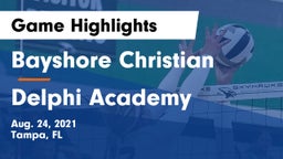 Bayshore Christian  vs Delphi Academy Game Highlights - Aug. 24, 2021