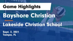 Bayshore Christian  vs Lakeside Christian School Game Highlights - Sept. 2, 2021
