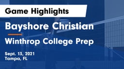 Bayshore Christian  vs Winthrop College Prep Game Highlights - Sept. 13, 2021
