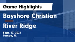 Bayshore Christian  vs River Ridge  Game Highlights - Sept. 17, 2021