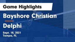 Bayshore Christian  vs Delphi Game Highlights - Sept. 18, 2021