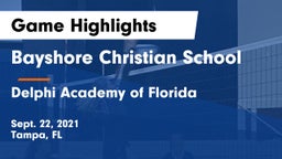 Bayshore Christian School vs Delphi Academy of Florida  Game Highlights - Sept. 22, 2021