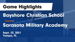 Bayshore Christian School vs Sarasota Military Academy Game Highlights - Sept. 23, 2021