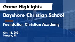 Bayshore Christian School vs Foundation Christian Academy Game Highlights - Oct. 12, 2021