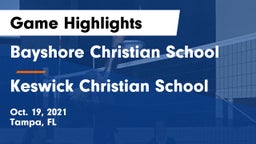 Bayshore Christian School vs Keswick Christian School Game Highlights - Oct. 19, 2021