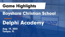 Bayshore Christian School vs Delphi Academy Game Highlights - Aug. 19, 2022