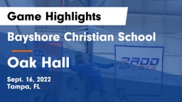 Bayshore Christian School vs Oak Hall Game Highlights - Sept. 16, 2022