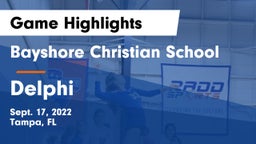Bayshore Christian School vs Delphi Game Highlights - Sept. 17, 2022