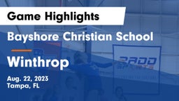 Bayshore Christian School vs Winthrop  Game Highlights - Aug. 22, 2023