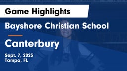 Bayshore Christian School vs Canterbury Game Highlights - Sept. 7, 2023