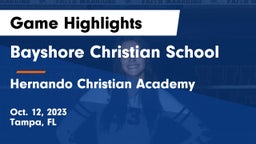Bayshore Christian School vs Hernando Christian Academy Game Highlights - Oct. 12, 2023