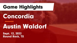 Concordia  vs Austin Waldorf Game Highlights - Sept. 12, 2022