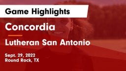 Concordia  vs Lutheran  San Antonio Game Highlights - Sept. 29, 2022