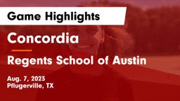 Concordia  vs Regents School of Austin Game Highlights - Aug. 7, 2023