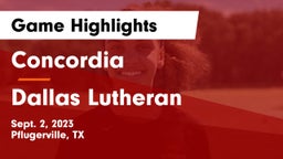 Concordia  vs Dallas Lutheran Game Highlights - Sept. 2, 2023
