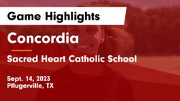 Concordia  vs Sacred Heart Catholic School Game Highlights - Sept. 14, 2023