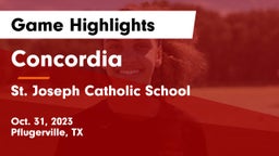 Concordia  vs St. Joseph Catholic School Game Highlights - Oct. 31, 2023