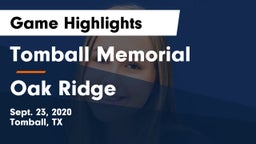 Tomball Memorial  vs Oak Ridge  Game Highlights - Sept. 23, 2020