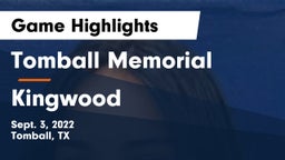 Tomball Memorial  vs Kingwood Game Highlights - Sept. 3, 2022