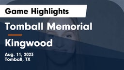 Tomball Memorial  vs Kingwood Game Highlights - Aug. 11, 2023