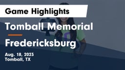 Tomball Memorial  vs Fredericksburg Game Highlights - Aug. 18, 2023