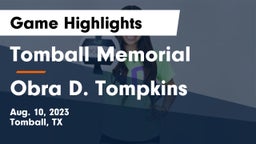 Tomball Memorial  vs Obra D. Tompkins  Game Highlights - Aug. 10, 2023